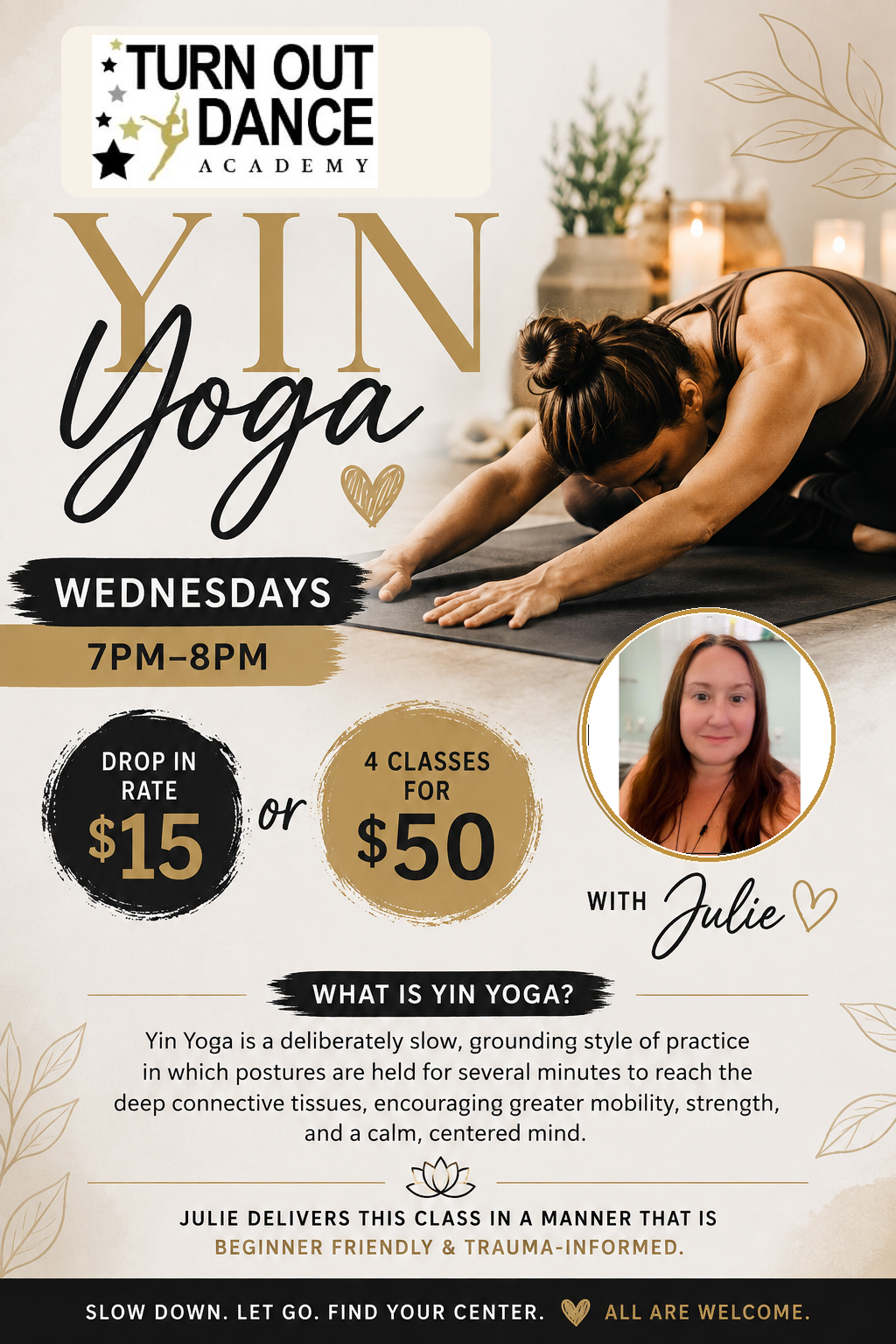 Yin Yoga class with Julie — Wednesdays 7–8 PM, drop-in $15 or 4 classes for $50